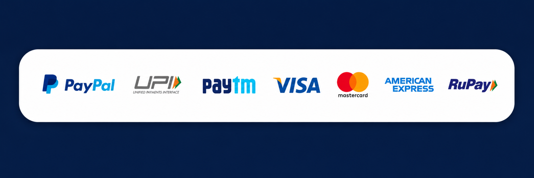 Supported payments: PayPal, UPI, Paytm, Visa, Mastercard, American Express and RuPay